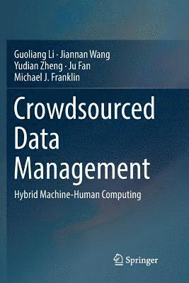 Crowdsourced Data Management 1