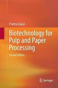 bokomslag Biotechnology for Pulp and Paper Processing