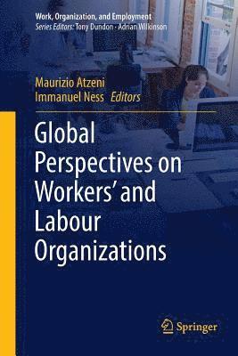 bokomslag Global Perspectives on Workers' and Labour Organizations