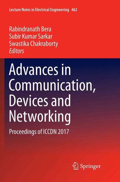 Rabindranath Bera, Subir Kumar Sarkar, Swastika Chakraborty - Advances in Communication, Devices and Networking, Häftad