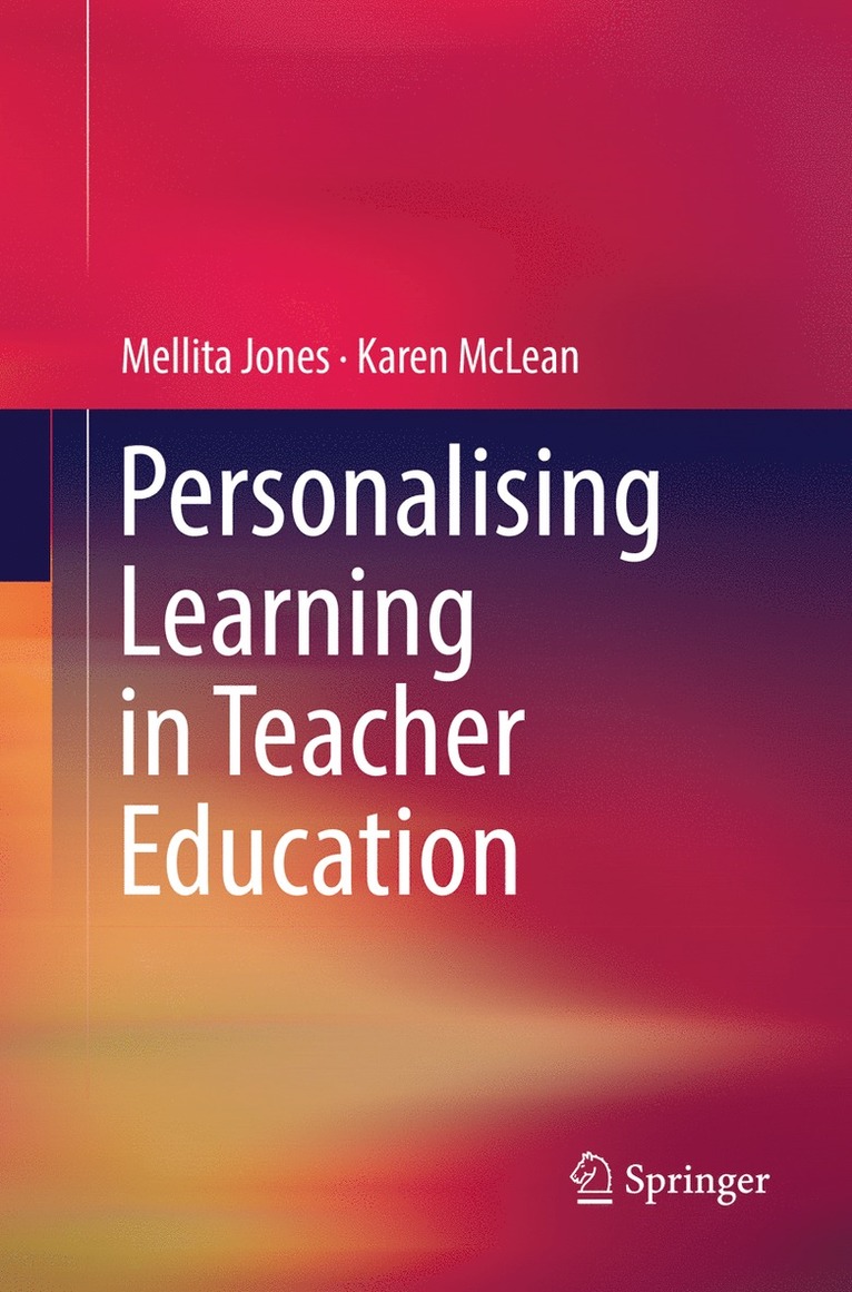 Mellita Jones, Karen McLean - Personalising Learning in Teacher Education, Häftad