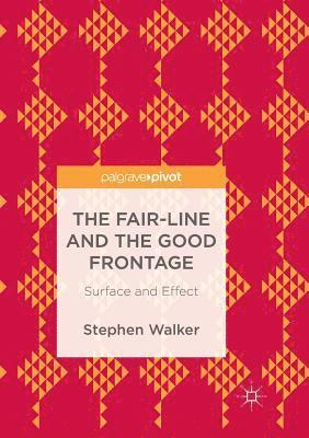 The Fair-Line and the Good Frontage 1