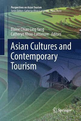 bokomslag Asian Cultures and Contemporary Tourism