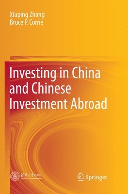 bokomslag Investing in China and Chinese Investment Abroad