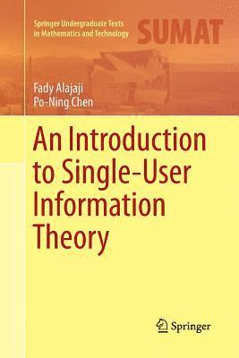 bokomslag Introduction to Single-User Information Theory
