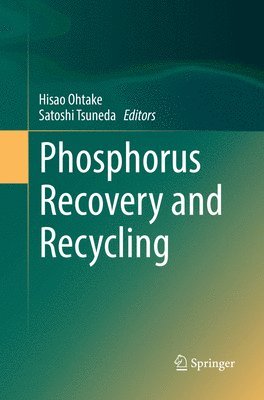 Phosphorus Recovery and Recycling 1