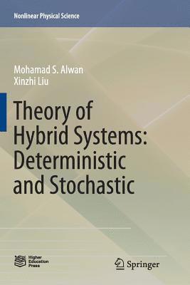 bokomslag Theory of Hybrid Systems: Deterministic and Stochastic