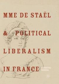 bokomslag Mme de Staël and Political Liberalism in France