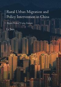 bokomslag Rural Urban Migration and Policy Intervention in China