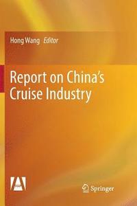 bokomslag Report on China's Cruise Industry