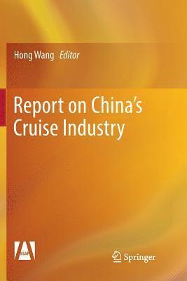 bokomslag Report on Chinas Cruise Industry