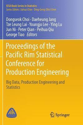 Proceedings of the Pacific Rim Statistical Conference for Production Engineering 1