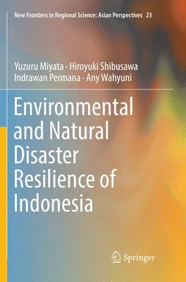 Environmental and Natural Disaster Resilience of Indonesia 1