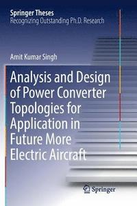 bokomslag Analysis and Design of Power Converter Topologies for Application in Future More Electric Aircraft