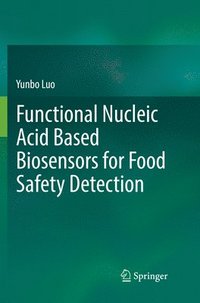 bokomslag Functional Nucleic Acid Based Biosensors for Food Safety Detection