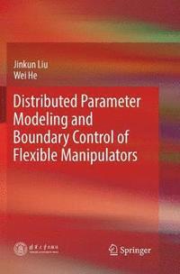 bokomslag Distributed Parameter Modeling and Boundary Control of Flexible Manipulators