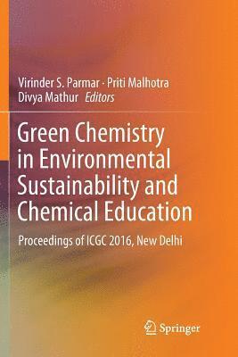 Green Chemistry in Environmental Sustainability and Chemical Education 1