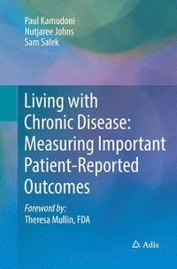 bokomslag Living with Chronic Disease: Measuring Important Patient-Reported Outcomes
