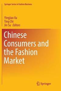 bokomslag Chinese Consumers and the Fashion Market