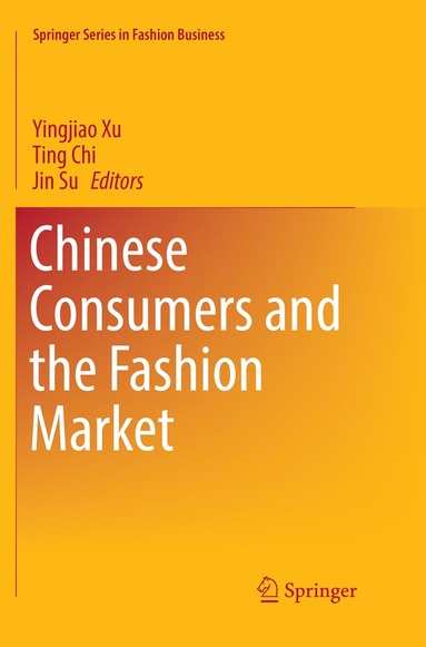 bokomslag Chinese Consumers and the Fashion Market