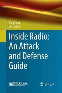 bokomslag Inside Radio: An Attack and Defense Guide