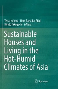 bokomslag Sustainable Houses and Living in the Hot-Humid Climates of Asia
