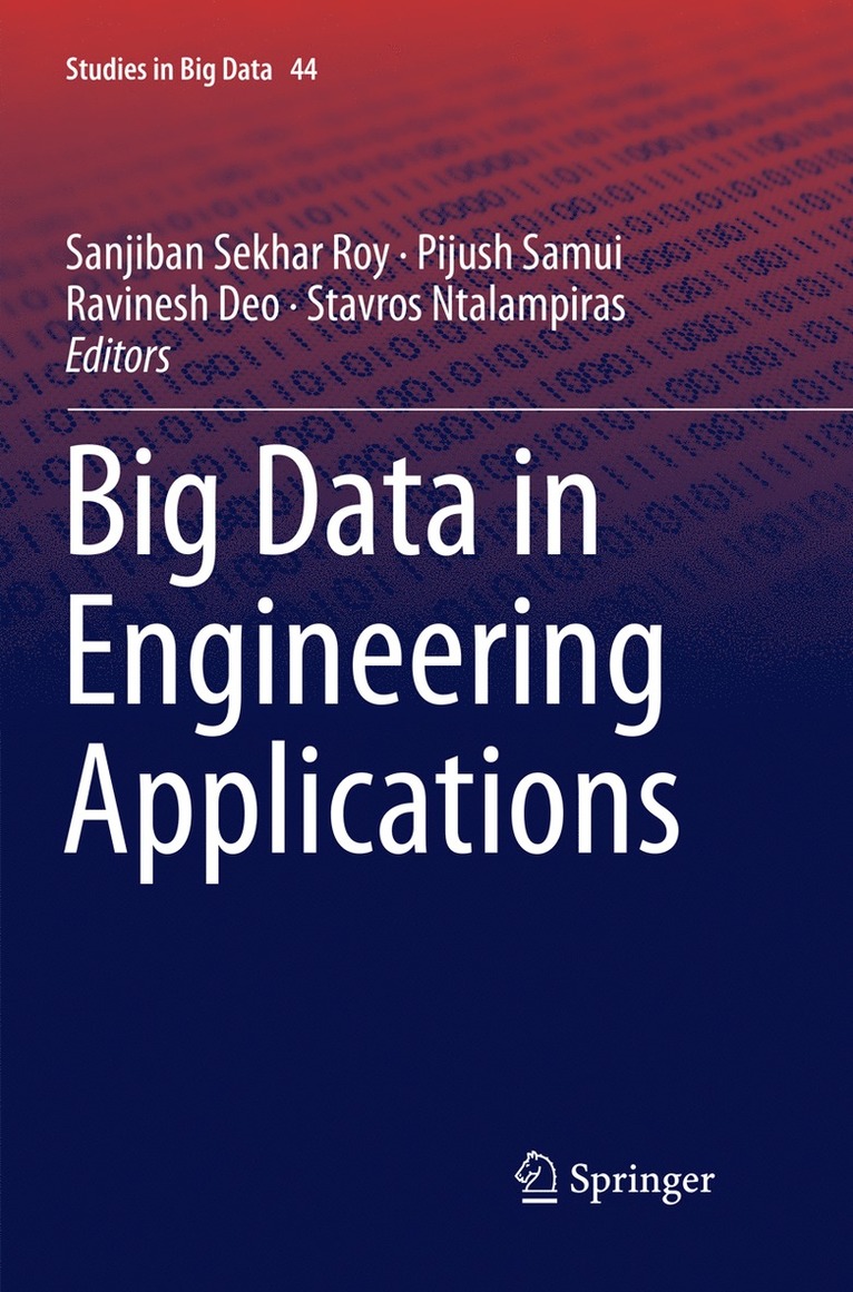 Sanjiban Sekhar Roy, Pijush Samui, Ravinesh Deo, Stavros Ntalampiras - Big Data in Engineering Applications, Häftad