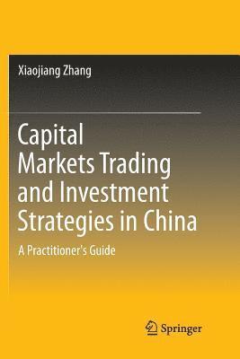 bokomslag Capital Markets Trading and Investment Strategies in China