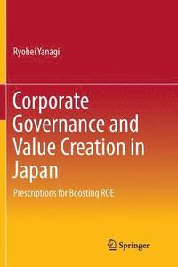 bokomslag Corporate Governance and Value Creation in Japan