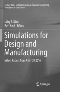 bokomslag Simulations for Design and Manufacturing