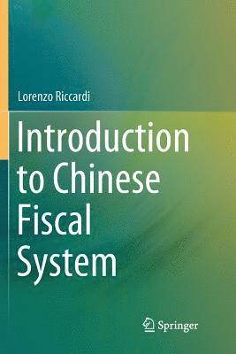 Introduction to Chinese Fiscal System 1