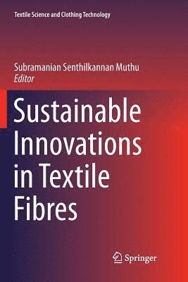 bokomslag Sustainable Innovations in Textile Fibres