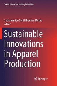 bokomslag Sustainable Innovations in Apparel Production