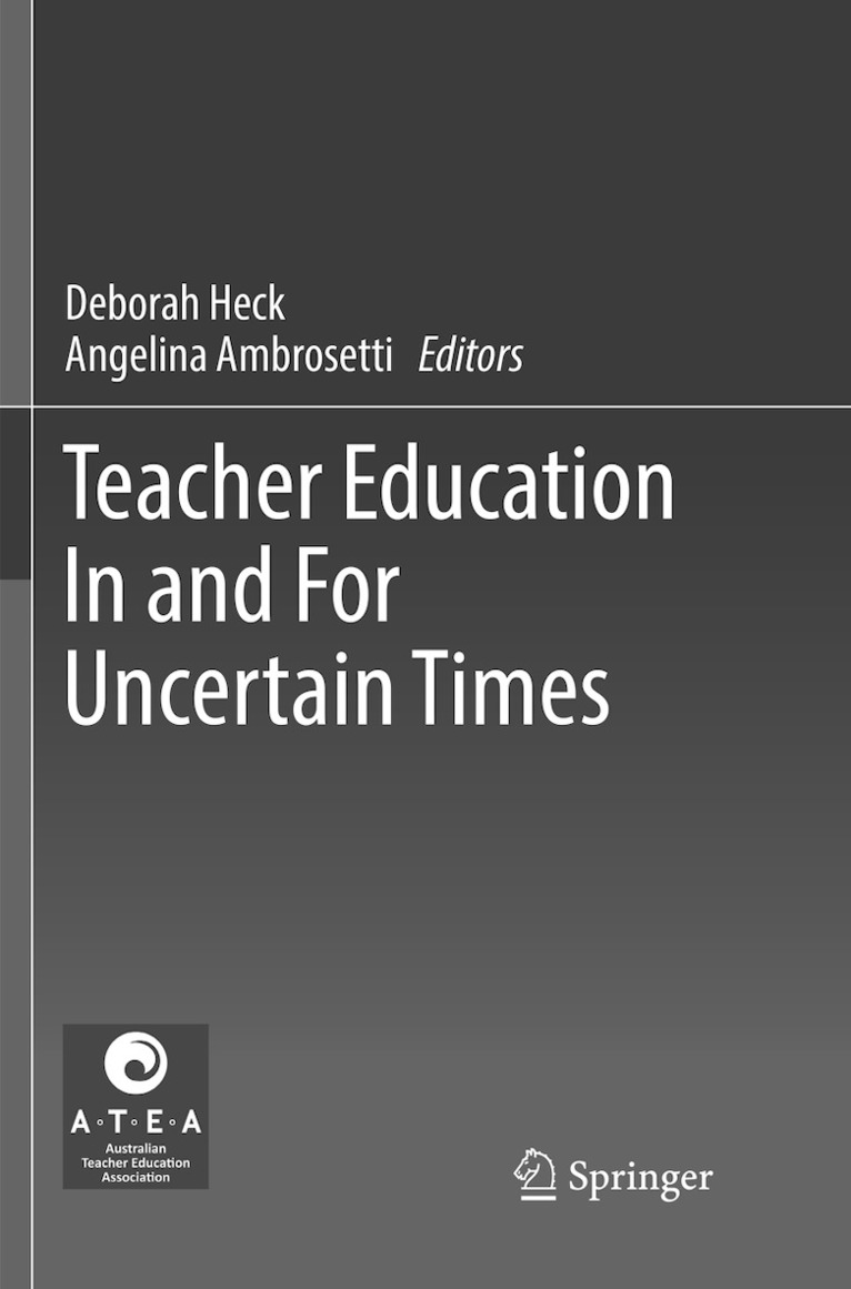 Teacher Education In and For Uncertain Times 1