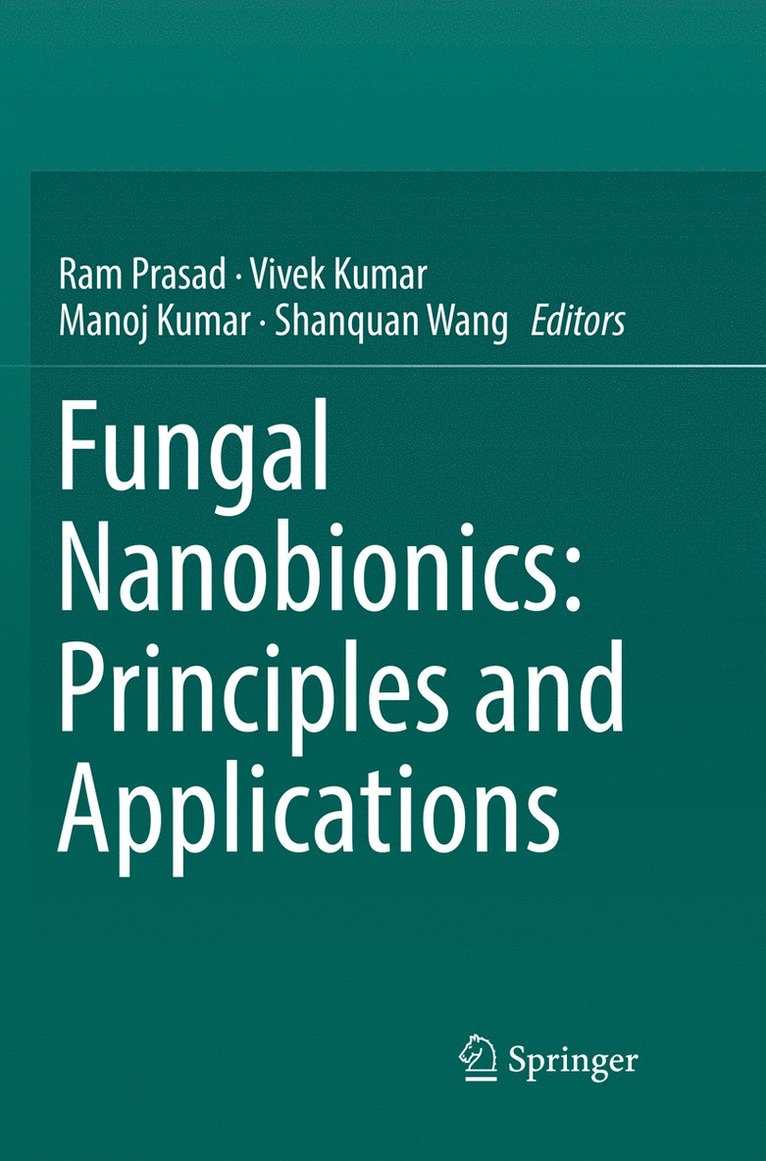 Fungal Nanobionics: Principles and Applications 1