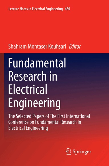 Shahram Montaser Kouhsari - Fundamental Research in Electrical Engineering, Häftad