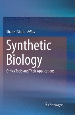 Shailza Singh - Synthetic Biology, Häftad