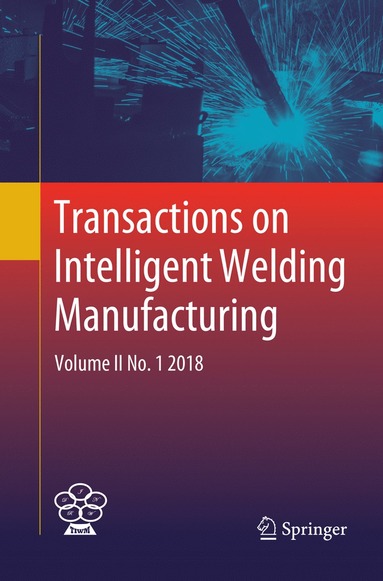 bokomslag Transactions on Intelligent Welding Manufacturing