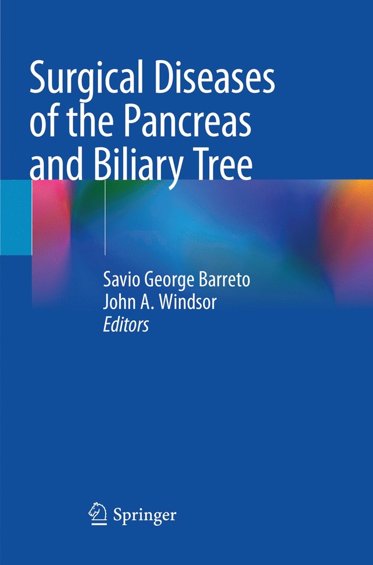 Savio George Barreto, John A. Windsor - Surgical Diseases of the Pancreas and Biliary Tree, Häftad