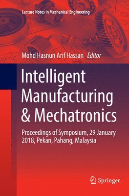 Intelligent Manufacturing & Mechatronics 1