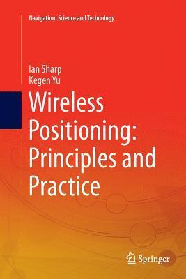 Wireless Positioning: Principles and Practice 1