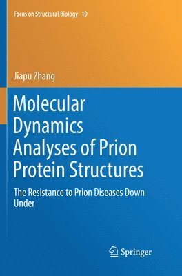 bokomslag Molecular Dynamics Analyses of Prion Protein Structures