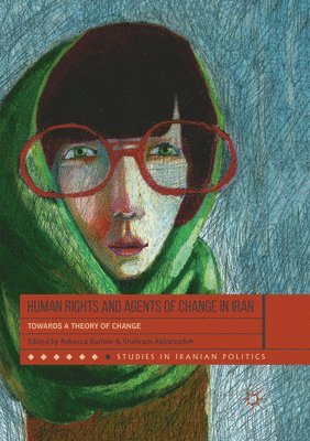 Human Rights and Agents of Change in Iran 1