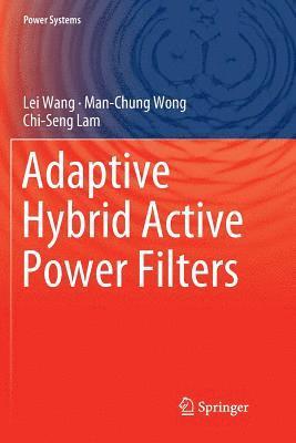 Adaptive Hybrid Active Power Filters 1