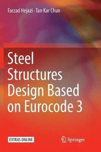 bokomslag Steel Structures Design Based on Eurocode 3