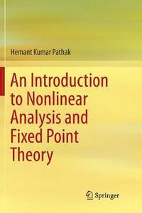 bokomslag An Introduction to Nonlinear Analysis and Fixed Point Theory
