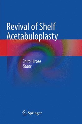 bokomslag Revival of Shelf Acetabuloplasty