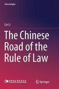 bokomslag The Chinese Road of the Rule of Law