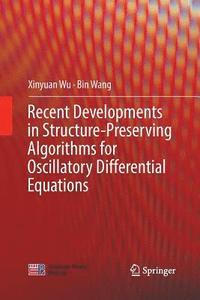bokomslag Recent Developments in Structure-Preserving Algorithms for Oscillatory Differential Equations