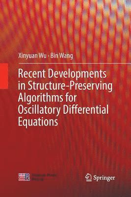 bokomslag Recent Developments in Structure-Preserving Algorithms for Oscillatory Differential Equations